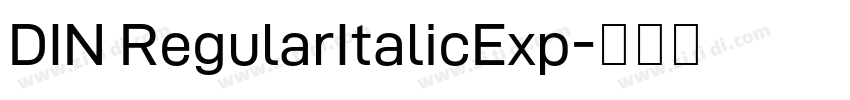 DIN RegularItalicExp字体转换
